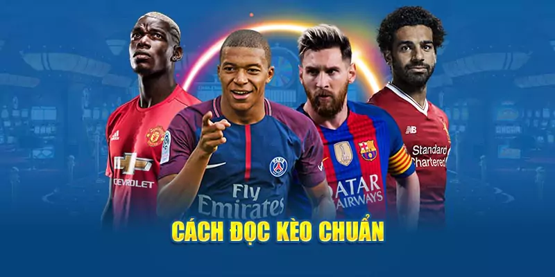 Cách đọc kèo châu Âu chuẩn