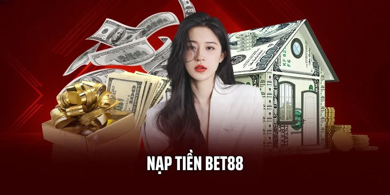 Nạp tiền bet88